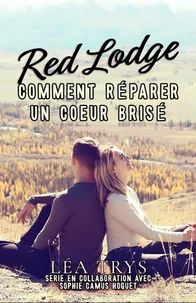 Comment réparer un coeur brisé
