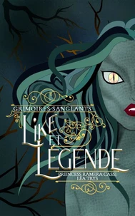 Like &amp; Légende