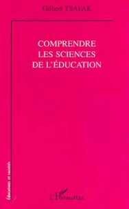Comprendre les sciences de l'éducation