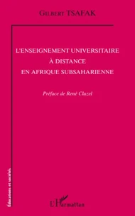L'enseignement universitaire à distance en Afrique subsaharienne