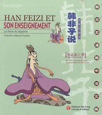 Han Feizi et son enseignement