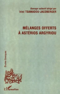 Mélanges offerts à Astérios Argyriou