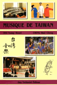 Tsang-Houei Hsu et Shui-Cheng Cheng - Musique de Taiwan. 1 Cassette audio