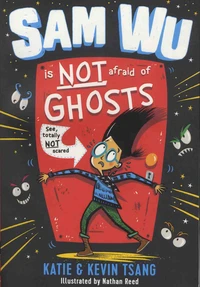 Sam Wu Is NOT Afraid of Ghosts!