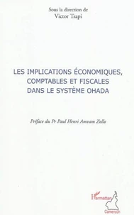 Les implications économiques, comptables et fiscales dans le système Ohada