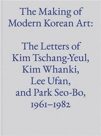 The Making of Modern Korean Art