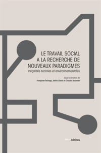 Le travail social à la recherche de nouveaux paradigmes