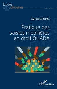 Pratique des saisies mobilières en droit OHADA