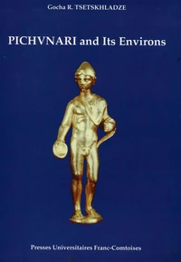Pichvnari and Its Environs, 6th c. BC-4th c. AD