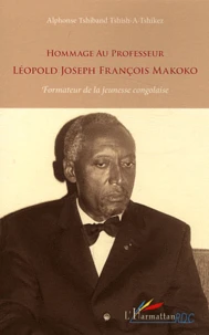 Hommage au professeur Léopold Joseph François Makoko