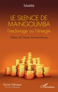 Le silence de Ma-Ngoumba