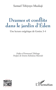 Drames et conflits dans le jardin d’Eden