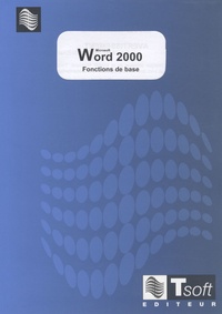  TSoft - Microsoft Word 2000 - Fonctions de base.