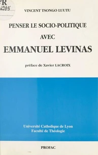 Penser le socio-politique avec Emmanuel Lévinas