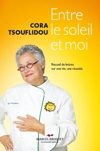Entre le soleil et moi. recueil de lettres sur une vie, une reuss