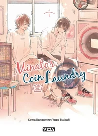 Minato's Coin Laundry - Wash my heart ! Tome 1