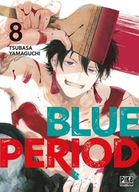 Tsubasa Yamaguchi - Blue Period Tome 8 : .