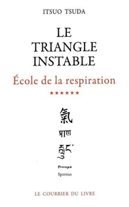 Ecole De La Respiration. Tome 6, Triangle Instable