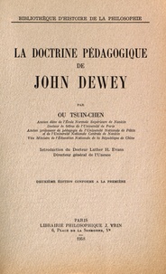Tsuin-Chen Ou - La doctrine pédagogique de John Dewey.