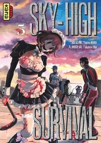 Tsuina Miura et Takahiro Oba - Sky-High Survival Tome 5 : .