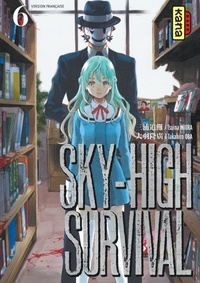 Tsuina Miura - Sky-High Survival Tome 6 : .