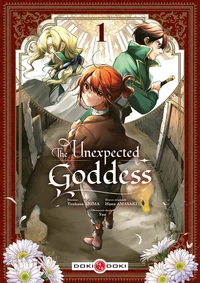 The Unexpected Goddess Tome 1