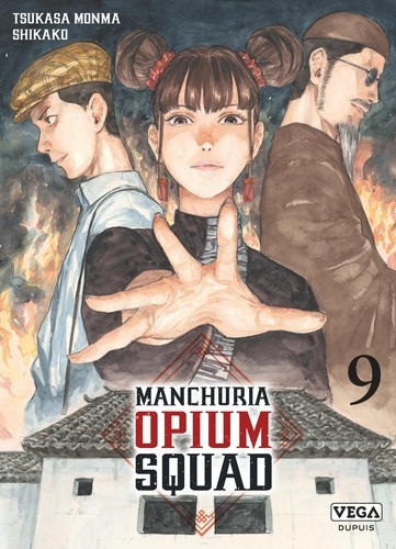 Manchuria Opium Squad Tome 9