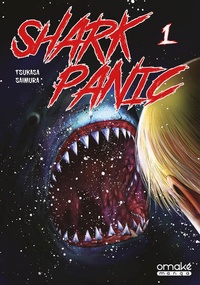 Tsukasa Saimura - Shark Panic - Tome 1.