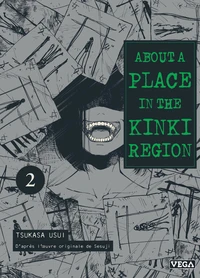 About a place in the Kinki region - Tome 2