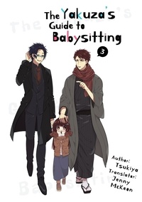  Tsukiya - The Yakuza's Guide to Babysitting 3 - The Yakuza's Guide to Babysitting, #3.