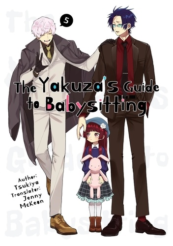  Tsukiya - The Yakuza's Guide to Babysitting 5 - The Yakuza's Guide to Babysitting, #5.