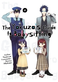 Tsukiya - The Yakuza's Guide to Babysitting 6 - The Yakuza's Guide to Babysitting, #6.