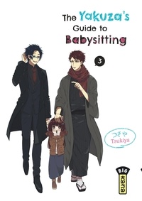  Tsukiya - The Yakuza's Guide to Babysitting Tome 3 : .