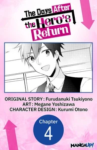 The Days After the Hero's Return #004