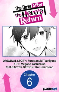 The Days After the Hero's Return #006