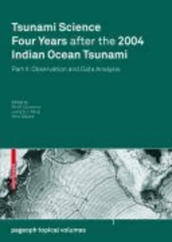 Tsunami Science Four Years After the 2004 Indian Ocean Tsunami - Observation and Data Analysis Part II.