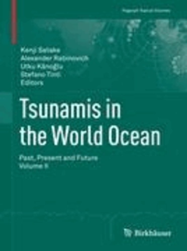 Tsunamis in the World Ocean - Past, Present and Future Volume II.