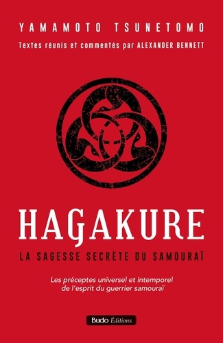 Hagakure. La sagesse secrète du samouraï
