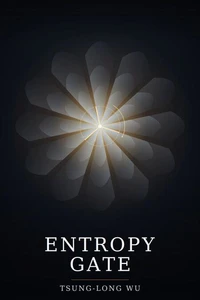 ENTROPY GATE