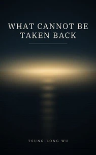 What Cannot Be Taken Back
