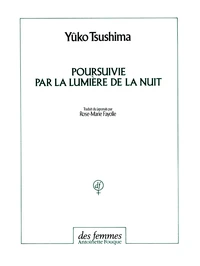Poursuivie par la lumière de la nuit