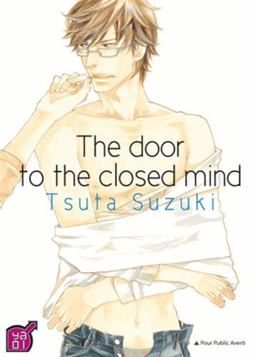 Tsuta Suzuki - The door to the closed mind.