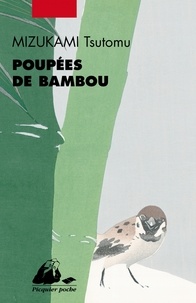 Tsutomu Mizukami - Poupées de bambou.