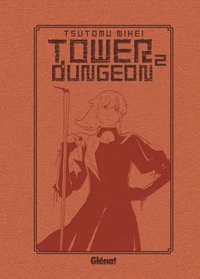 Tower Dungeon Tome 2 . Edition collector