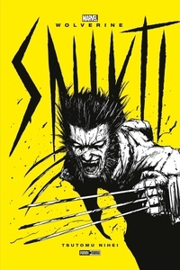 Tsutomu Nihei - Wolverine : Snikt !.
