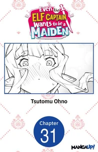 Even the Elf Captain Wants to be a Maiden #031