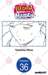 Even the Elf Captain Wants to be a Maiden #036