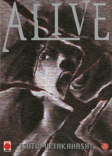 Tsutomu Takahashi et  Adachitoka - Alive Last Evolution Tome 1 : .
