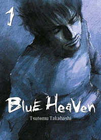 Blue Heaven (Nouvelle édition) T01