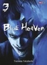 Tsutomu Takahashi - Blue Heaven (Nouvelle édition) T03.